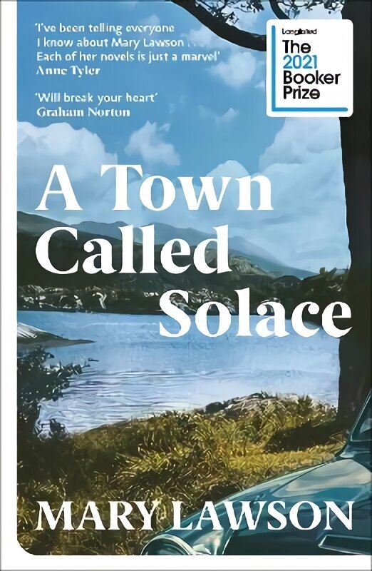 Town Called Solace: Will break your heart Graham Norton hinta ja tiedot | Fantasia- ja scifi-kirjallisuus | hobbyhall.fi