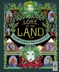 Lore of the Land: Folklore & Wisdom from the Wild Earth, Volume 2 hinta ja tiedot | Lastenkirjat | hobbyhall.fi