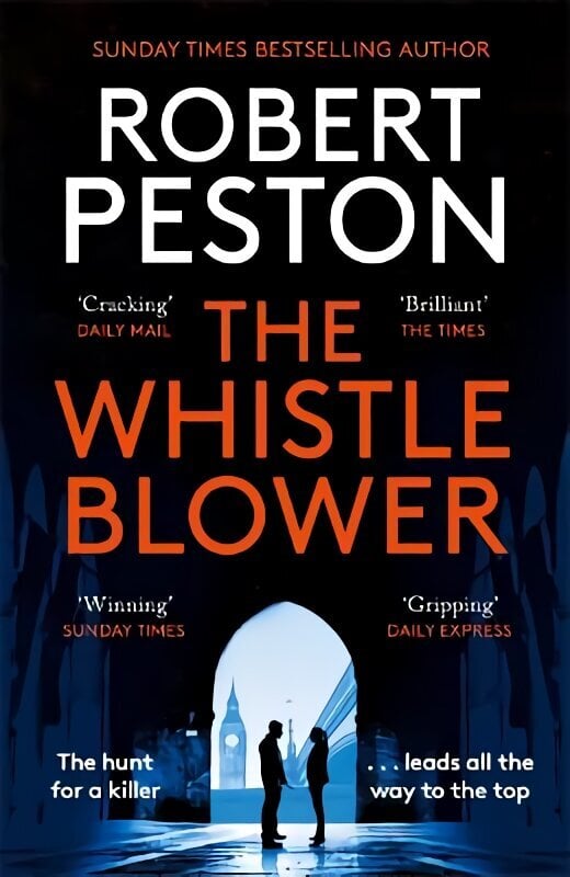 Whistleblower: The explosive thriller from Britain's top political journalist hinta ja tiedot | Fantasia- ja scifi-kirjallisuus | hobbyhall.fi