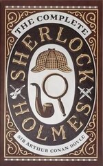 Complete Sherlock Holmes (Barnes & Noble Collectible Classics: Omnibus Edition) Revised, Bonded Leather hinta ja tiedot | Fantasia- ja scifi-kirjallisuus | hobbyhall.fi