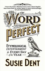 Word Perfect: Etymological Entertainment Every Day hinta ja tiedot | Vieraiden kielten oppimateriaalit | hobbyhall.fi