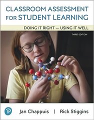 Classroom Assessment for Student Learning: Doing It Right - Using It Well 3rd edition hinta ja tiedot | Yhteiskunnalliset kirjat | hobbyhall.fi