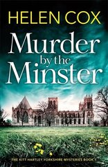 Murder by the Minster: for fans of page-turning cosy crime mysteries hinta ja tiedot | Fantasia- ja scifi-kirjallisuus | hobbyhall.fi