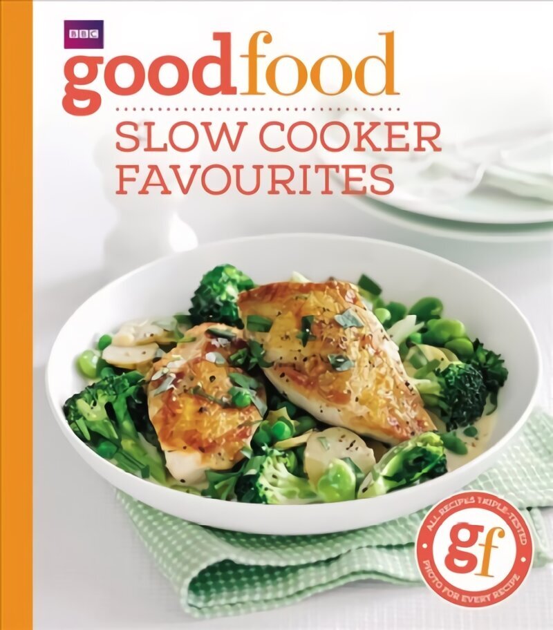 Good Food: Slow cooker favourites hinta ja tiedot | Keittokirjat | hobbyhall.fi