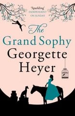 Grand Sophy: Gossip, scandal and an unforgettable Regency romance hinta ja tiedot | Fantasia- ja scifi-kirjallisuus | hobbyhall.fi