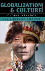 Globalization and Culture: Global Mélange Fourth Edition hinta ja tiedot | Yhteiskunnalliset kirjat | hobbyhall.fi