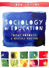 Sociology of Education 2nd Revised edition hinta ja tiedot | Yhteiskunnalliset kirjat | hobbyhall.fi