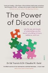 Power of Discord: why the ups and downs of relationships are the secret to building intimacy, resilience, and trust hinta ja tiedot | Yhteiskunnalliset kirjat | hobbyhall.fi