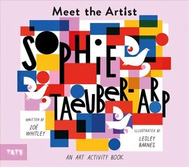 Meet the Artist: Sophie Taeuber-Arp hinta ja tiedot | Vauvakirjat | hobbyhall.fi