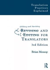 Revising and Editing for Translators 3rd New edition hinta ja tiedot | Vieraiden kielten oppimateriaalit | hobbyhall.fi