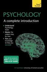 Psychology: A Complete Introduction: Teach Yourself hinta ja tiedot | Yhteiskunnalliset kirjat | hobbyhall.fi