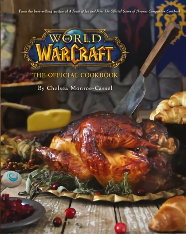 World of Warcraft the Official Cookbook hinta ja tiedot | Keittokirjat | hobbyhall.fi