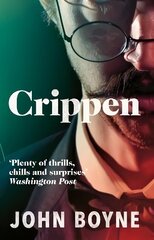 Crippen: A Novel of Murder hinta ja tiedot | Fantasia- ja scifi-kirjallisuus | hobbyhall.fi