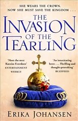 Invasion of the Tearling: (The Tearling Trilogy 2) hinta ja tiedot | Fantasia- ja scifi-kirjallisuus | hobbyhall.fi