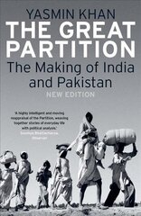 Great Partition: The Making of India and Pakistan New edition hinta ja tiedot | Historiakirjat | hobbyhall.fi