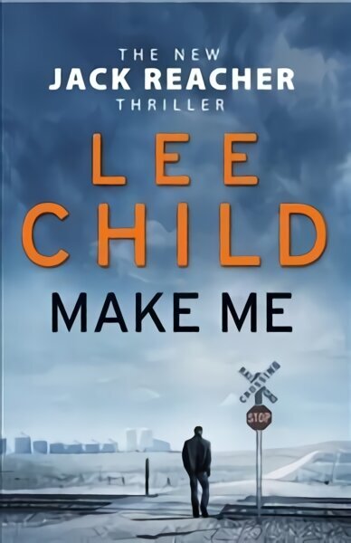 Make Me: (Jack Reacher 20) hinta ja tiedot | Fantasia- ja scifi-kirjallisuus | hobbyhall.fi