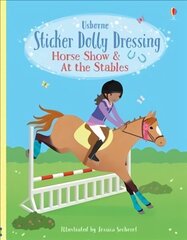 Sticker Dolly Dressing Horse Show & At the Stables hinta ja tiedot | Vauvakirjat | hobbyhall.fi