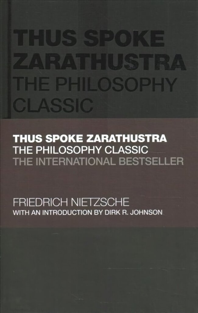 Thus Spoke Zarathustra: The Philosophy Classic hinta ja tiedot | Historiakirjat | hobbyhall.fi