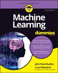 Machine Learning For Dummies 2nd edition hinta ja tiedot | Talouskirjat | hobbyhall.fi