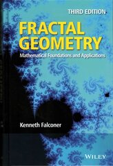 Fractal Geometry: Mathematical Foundations and Applications 3rd edition hinta ja tiedot | Talouskirjat | hobbyhall.fi