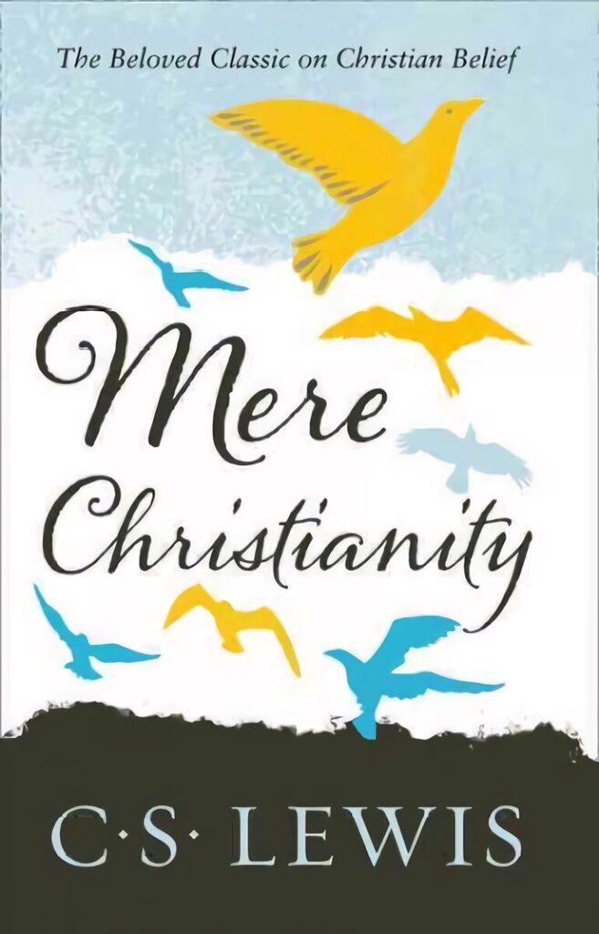 Mere Christianity hinta ja tiedot | Hengelliset kirjat ja teologia | hobbyhall.fi