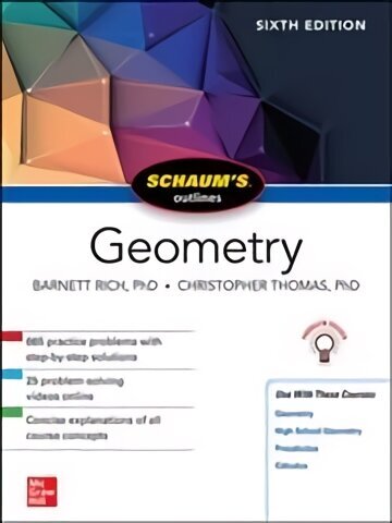 Schaum's Outline of Geometry, Sixth Edition 6th edition hinta ja tiedot | Talouskirjat | hobbyhall.fi