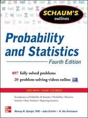 Schaum's Outline of Probability and Statistics 4th edition hinta ja tiedot | Lasten tietokirjat | hobbyhall.fi