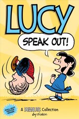 Lucy: Speak Out!: A PEANUTS Collection hinta ja tiedot | Nuortenkirjat | hobbyhall.fi