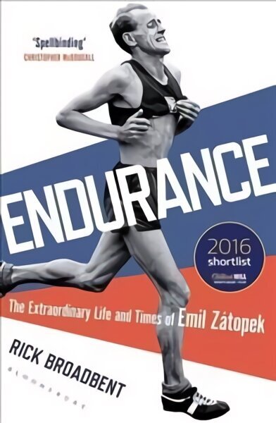 Endurance: The Extraordinary Life and Times of Emil Zátopek