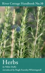 Herbs: River Cottage Handbook No.10 hinta ja tiedot | Keittokirjat | hobbyhall.fi