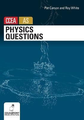 Physics Questions for CCEA AS Level hinta ja tiedot | Talouskirjat | hobbyhall.fi