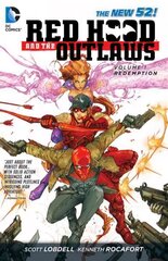 Red Hood and the Outlaws Vol. 1: REDemption (The New 52) hinta ja tiedot | Fantasia- ja scifi-kirjallisuus | hobbyhall.fi