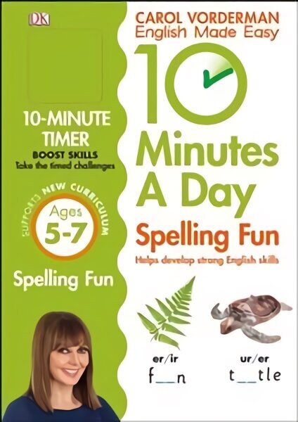 10 Minutes A Day Spelling Fun, Ages 5-7 (Key Stage 1): Supports the National Curriculum, Helps Develop Strong English Skills hinta ja tiedot | Nuortenkirjat | hobbyhall.fi