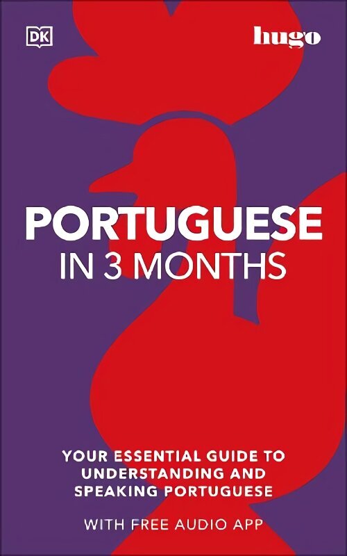 Portuguese in 3 Months with Free Audio App: Your Essential Guide to Understanding and Speaking Portuguese hinta ja tiedot | Vieraiden kielten oppimateriaalit | hobbyhall.fi