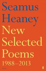 New Selected Poems 1988-2013 Main hinta ja tiedot | Runokirjat | hobbyhall.fi