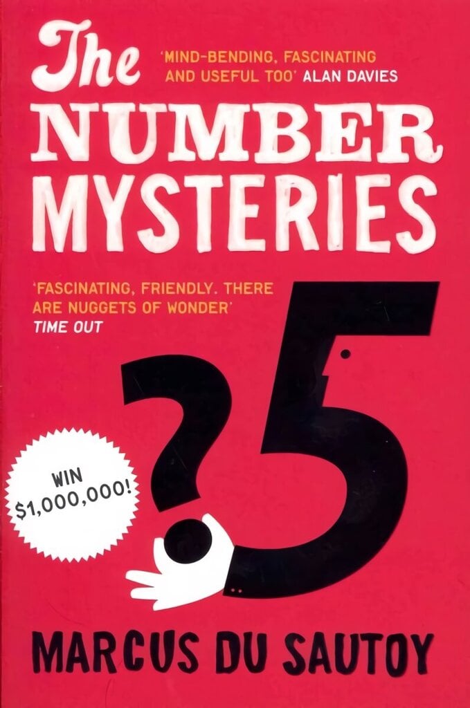 Number Mysteries: A Mathematical Odyssey Through Everyday Life hinta ja tiedot | Talouskirjat | hobbyhall.fi