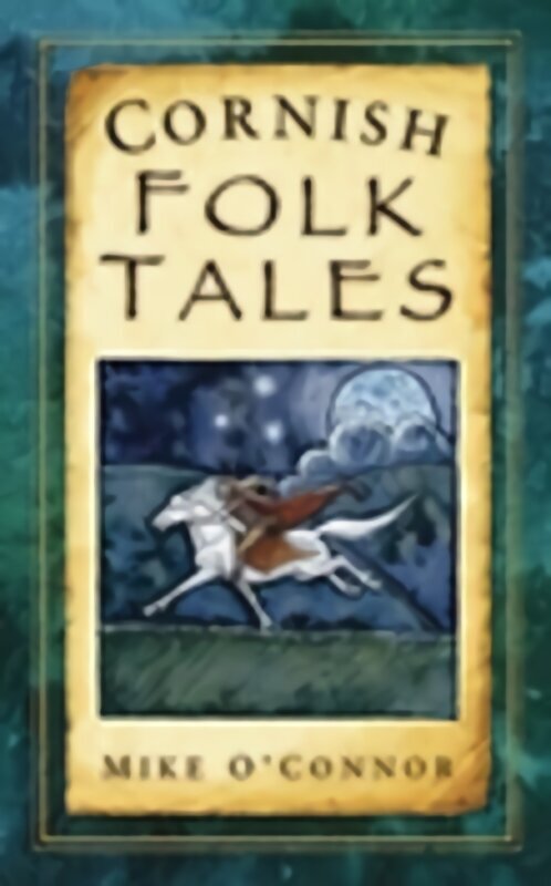 Cornish Folk Tales hinta ja tiedot | Terveys- ja ravitsemuskirjat | hobbyhall.fi