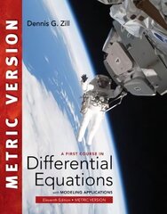 First Course in Differential Equations with Modeling Applications, International Metric Edition 11th edition hinta ja tiedot | Talouskirjat | hobbyhall.fi