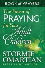 Power of Praying for Your Adult Children Book of Prayers hinta ja tiedot | Hengelliset kirjat ja teologia | hobbyhall.fi