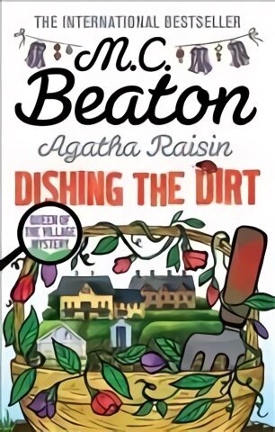 Agatha Raisin: Dishing the Dirt hinta ja tiedot | Fantasia- ja scifi-kirjallisuus | hobbyhall.fi