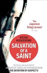 Salvation of a Saint: A DETECTIVE GALILEO NOVEL hinta ja tiedot | Fantasia- ja scifi-kirjallisuus | hobbyhall.fi