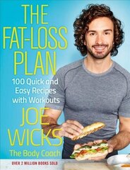 Fat-Loss Plan: 100 Quick and Easy Recipes with Workouts hinta ja tiedot | Keittokirjat | hobbyhall.fi