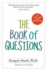 Book of Questions: Revised and Updated hinta ja tiedot | Elämäntaitokirjat | hobbyhall.fi