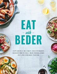 Eat With Beder: Recipes and reflections from well known personalities and inspirational individuals raising awareness around mental health and suicide prevention. hinta ja tiedot | Keittokirjat | hobbyhall.fi