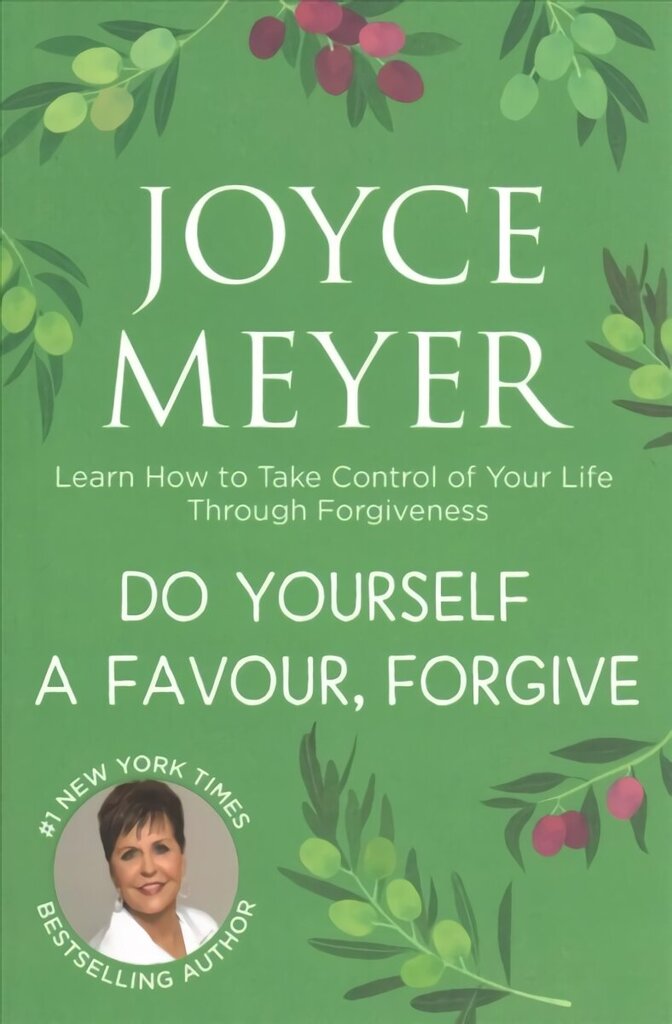 Do Yourself a Favour ... Forgive: Learn How to Take Control of Your Life Through Forgiveness hinta ja tiedot | Elämäntaitokirjat | hobbyhall.fi