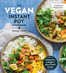 Vegan Instant Pot Cookbook: Wholesome, Indulgent Plant-Based Recipes hinta ja tiedot | Keittokirjat | hobbyhall.fi