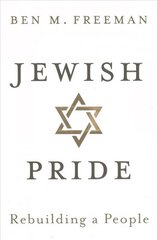 Jewish Pride: Rebuilding a People hinta ja tiedot | Yhteiskunnalliset kirjat | hobbyhall.fi