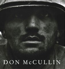 Don McCullin: The New Definitive Edition Revised edition hinta ja tiedot | Valokuvakirjat | hobbyhall.fi