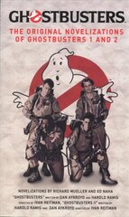 Ghostbusters - The Original Movie Novelizations Omnibus hinta ja tiedot | Fantasia- ja scifi-kirjallisuus | hobbyhall.fi