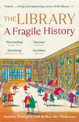 Library: A Fragile History Main hinta ja tiedot | Tietosanakirjat ja hakuteokset | hobbyhall.fi